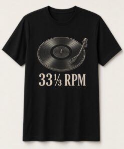 33â…“ RPM Vinyl Turntable unisex t-shirt in black with turntable with a vinyl record and tonearm